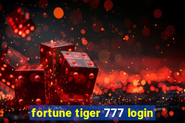 fortune tiger 777 login